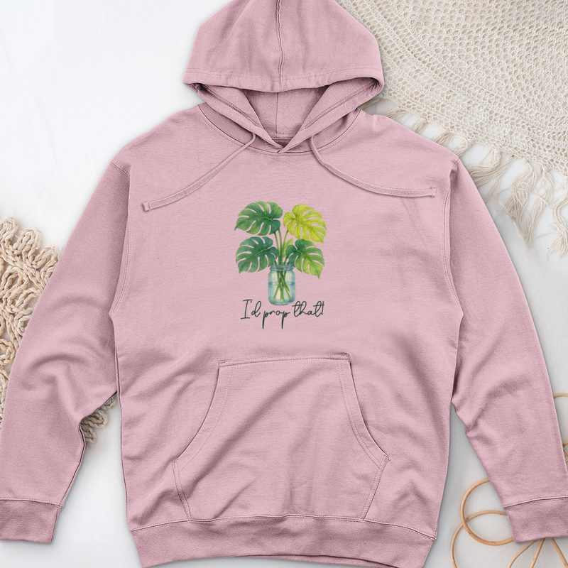 I'd Prop That! Midweight Hooded Sweatshirt