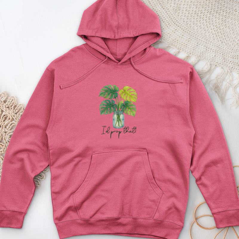 I'd Prop That! Midweight Hooded Sweatshirt