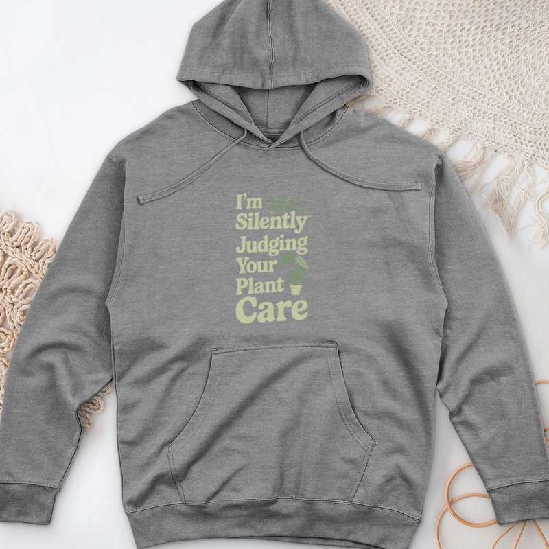 I'm Silently Judging Your Plant Care Midweight Hooded Sweatshirt