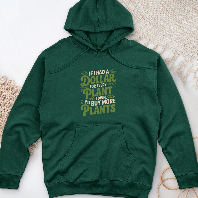 If I Had a Dollar Midweight Hooded Sweatshirt