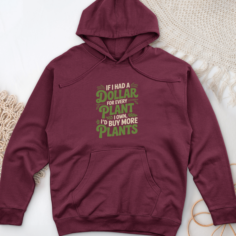 If I Had a Dollar Midweight Hooded Sweatshirt