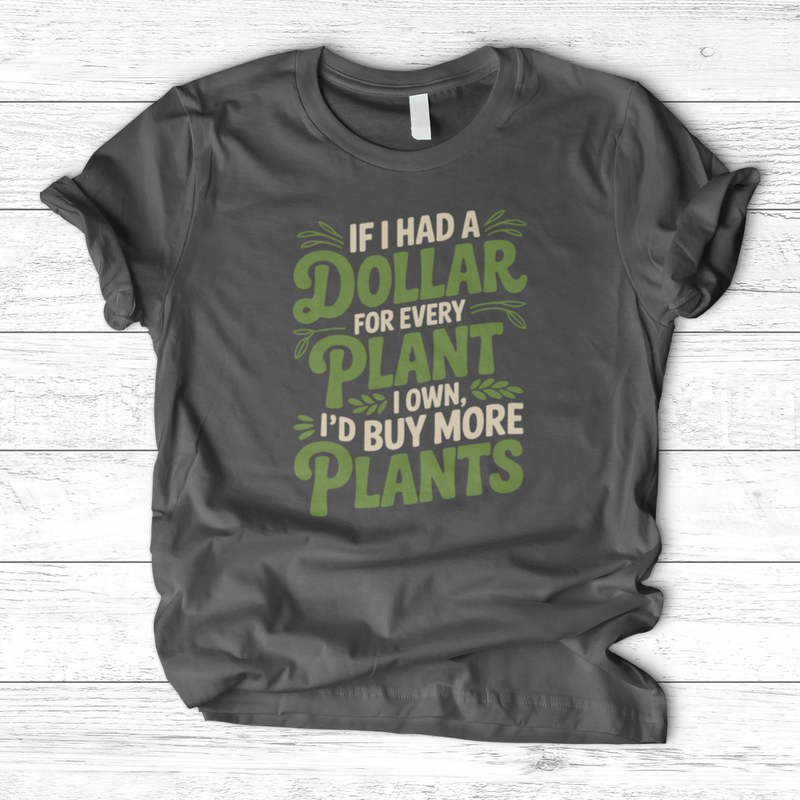 If I Had a Dollar T-Shirt