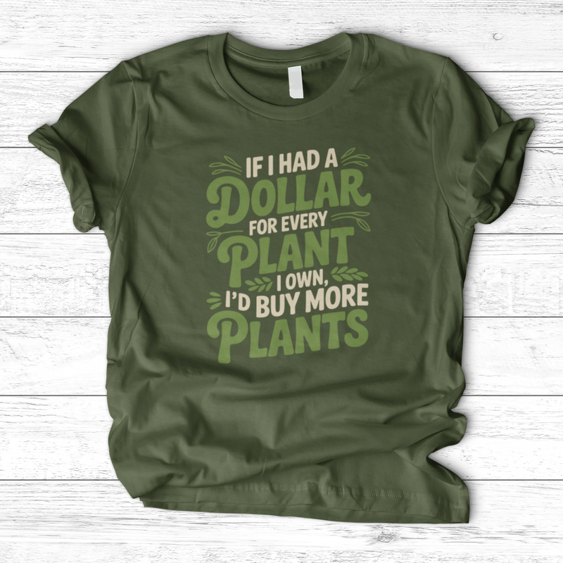 If I Had a Dollar T-Shirt