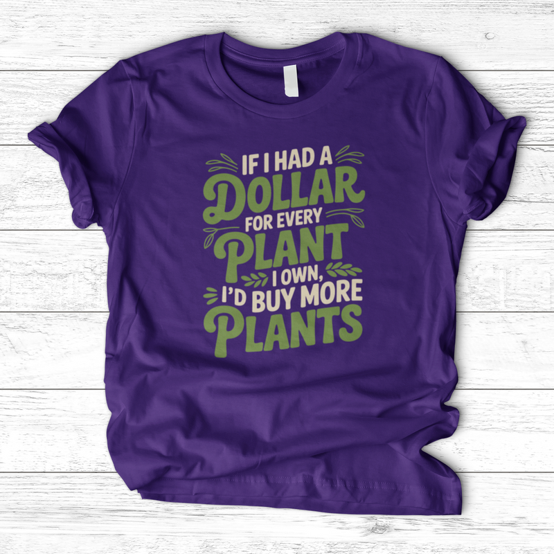 If I Had a Dollar T-Shirt