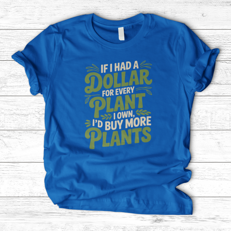 If I Had a Dollar T-Shirt