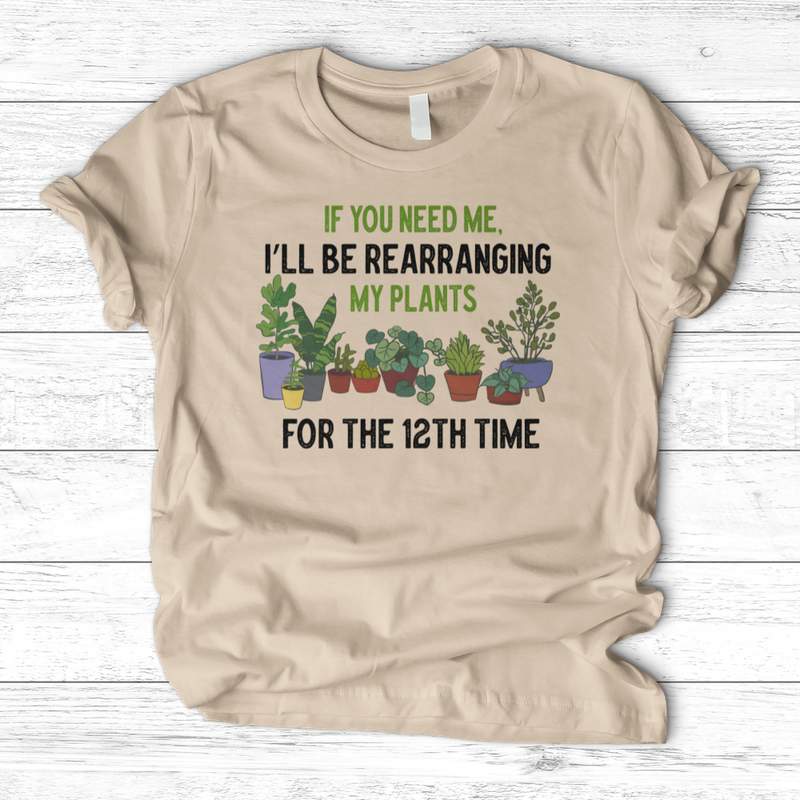 If You Need Me T-Shirt