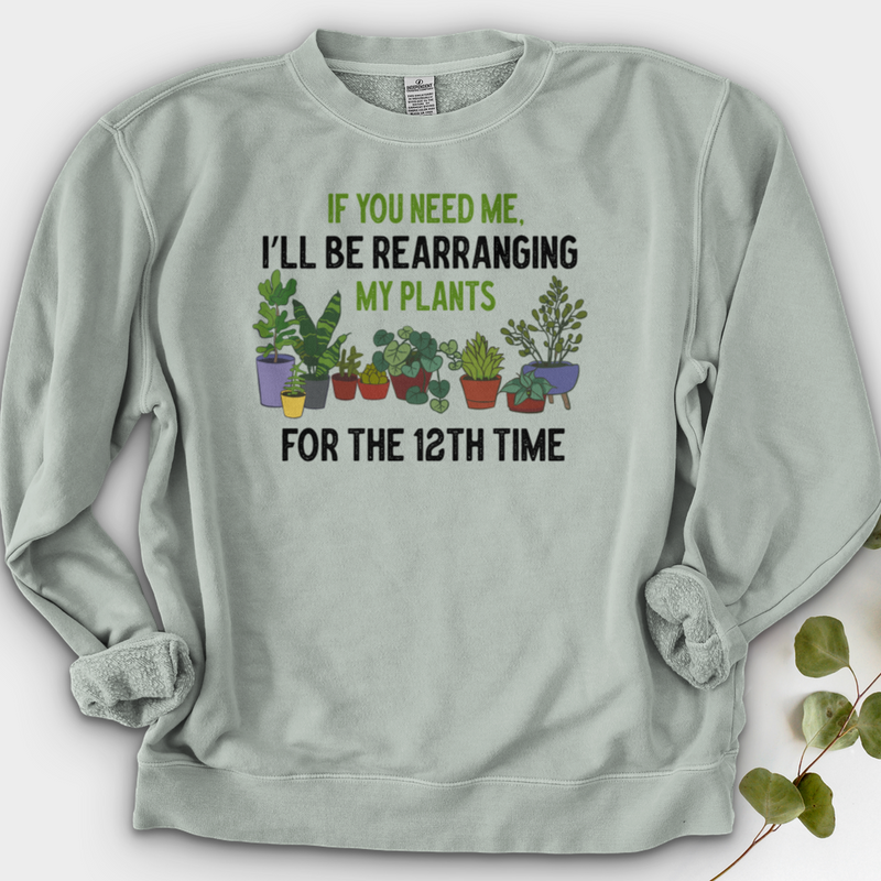 If You Need me Crewneck