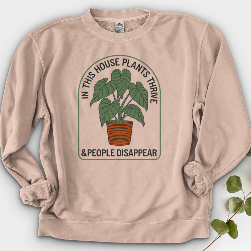 In This House Plants Thrive Crewneck
