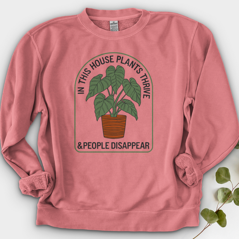 In This House Plants Thrive Crewneck