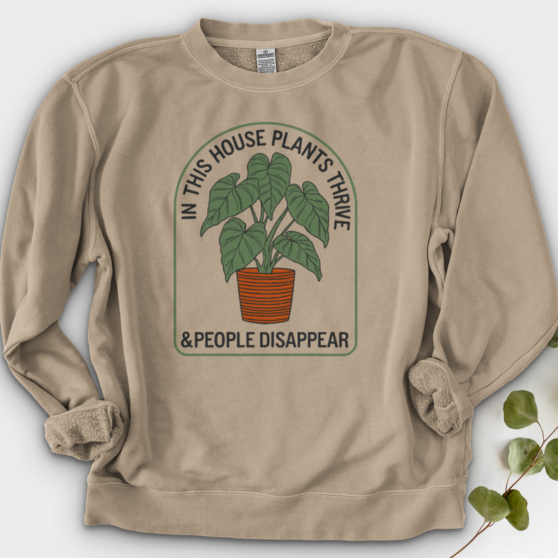 In This House Plants Thrive Crewneck