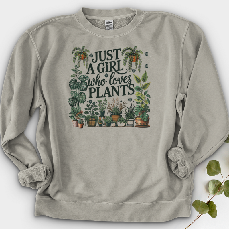 Just A Girl Who Loves Plants Crewneck