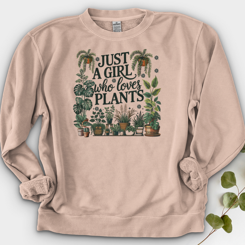 Just A Girl Who Loves Plants Crewneck