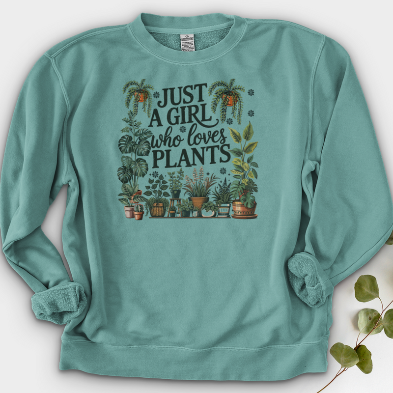 Just A Girl Who Loves Plants Crewneck