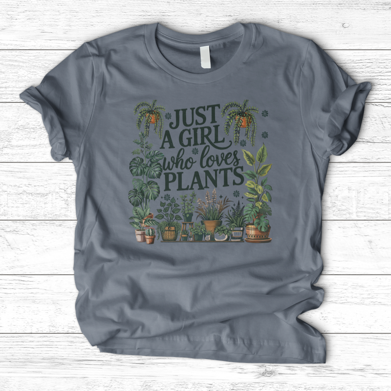 Just A Girl Who Loves Plants T-Shirt