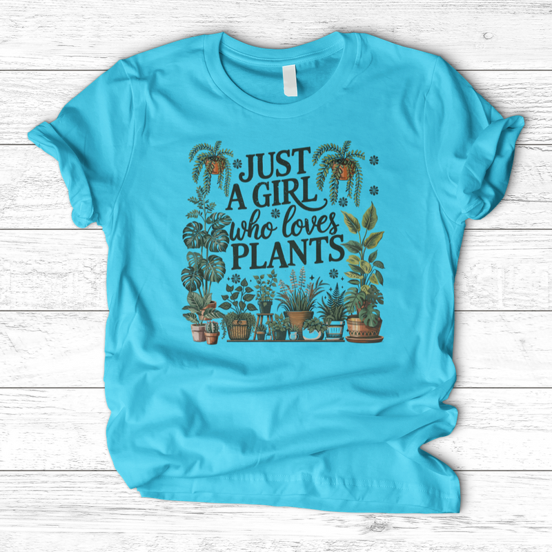 Just A Girl Who Loves Plants T-Shirt