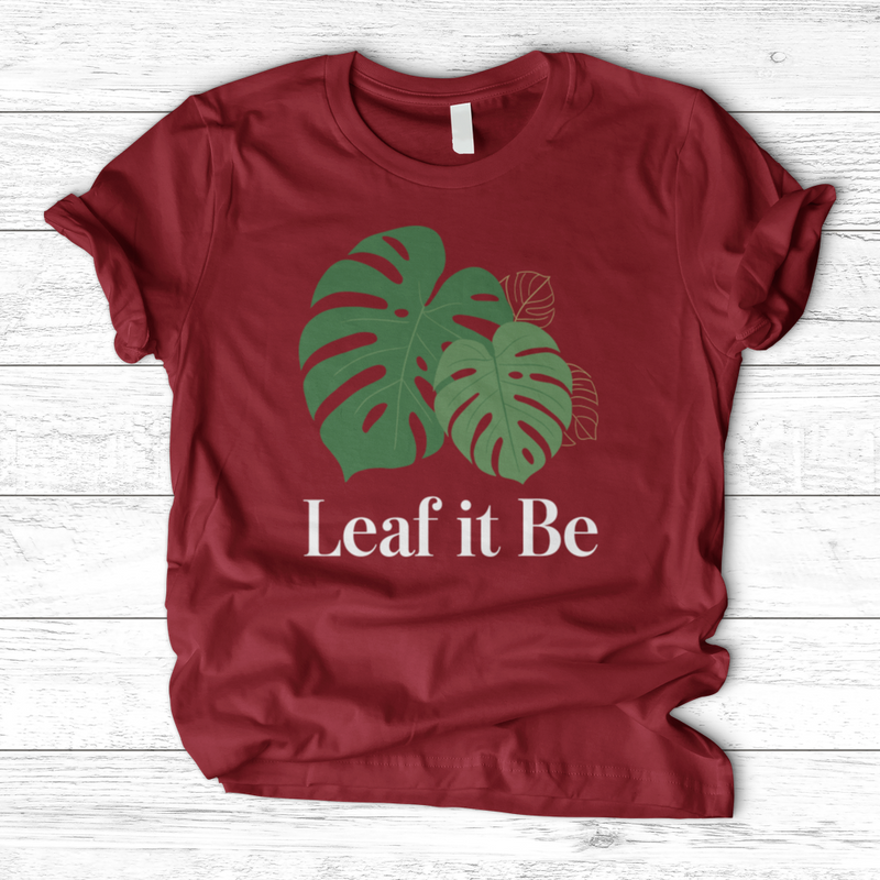 Leaf it Be T-Shirt