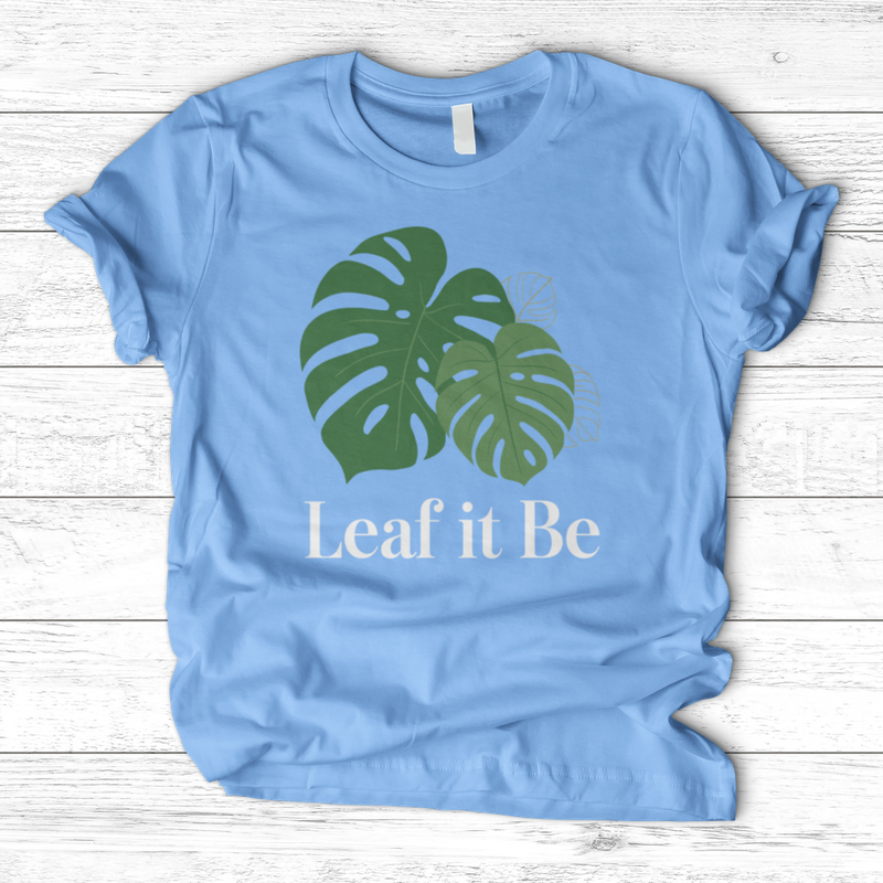 Leaf it Be T-Shirt