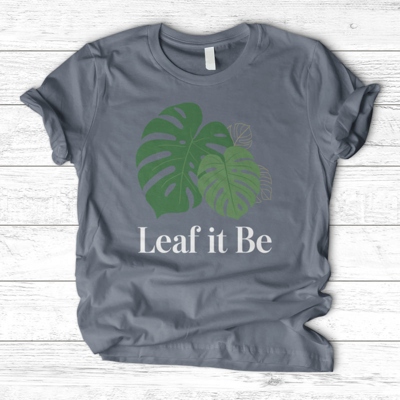 Leaf it Be T-Shirt