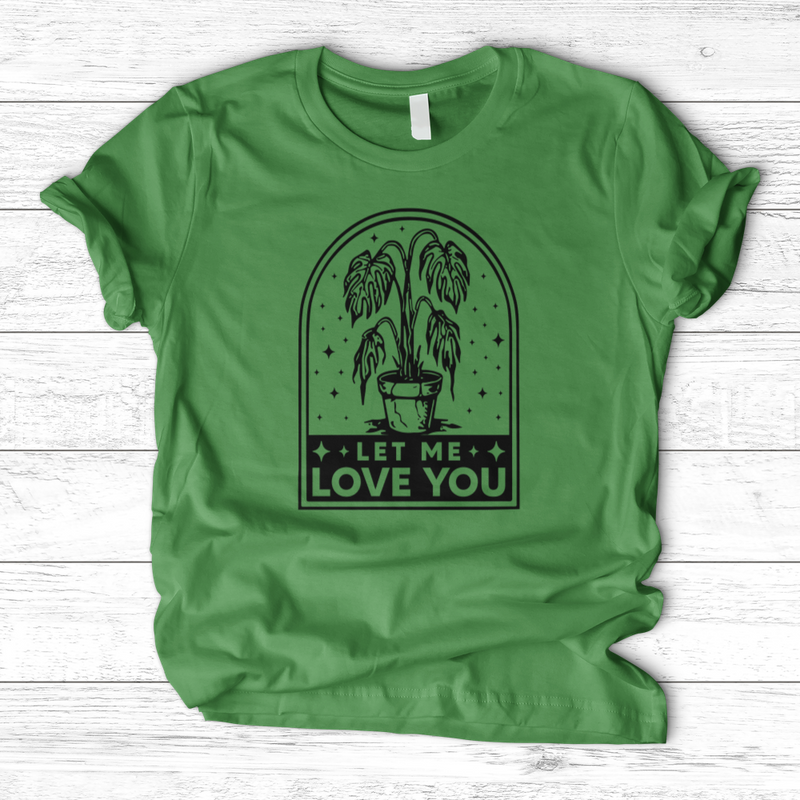 Let Me Love You T-Shirt