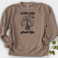 Living That Plant Life Crewneck