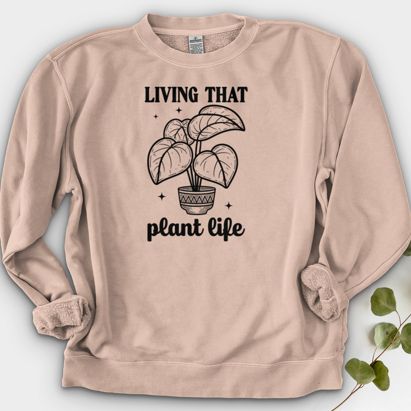 Living That Plant Life Crewneck