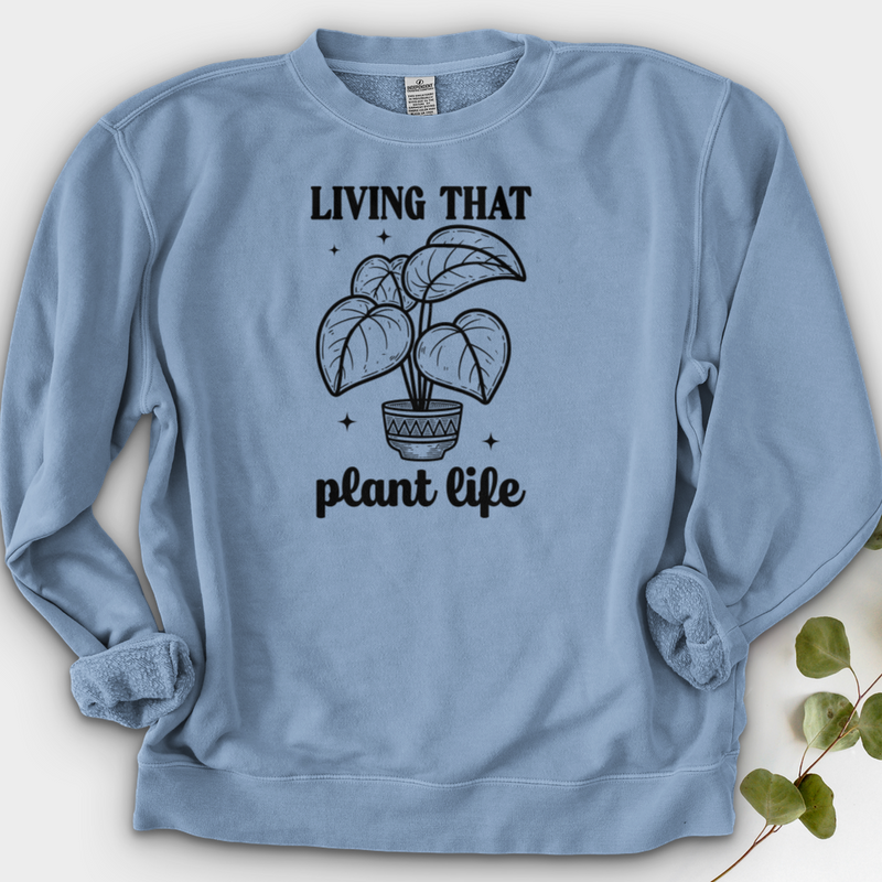 Living That Plant Life Crewneck