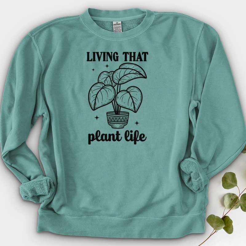 Living That Plant Life Crewneck