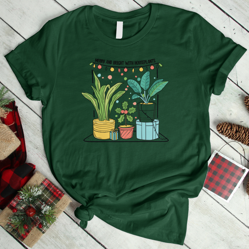 Merry and Bright With Houseplants T-Shirt