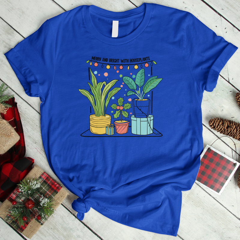 Merry and Bright With Houseplants T-Shirt