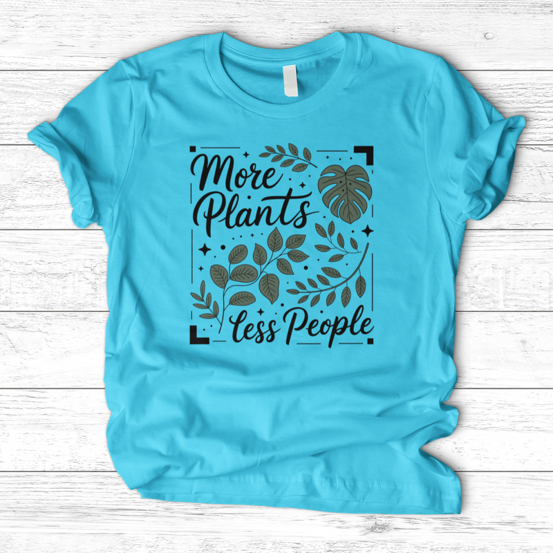 More Plants Less People T-Shirt