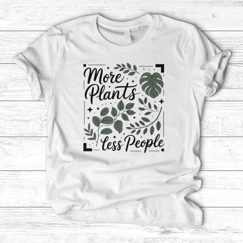 More Plants Less People T-Shirt