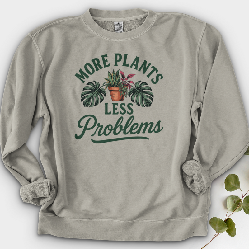 More Plants Less Problems Crewneck