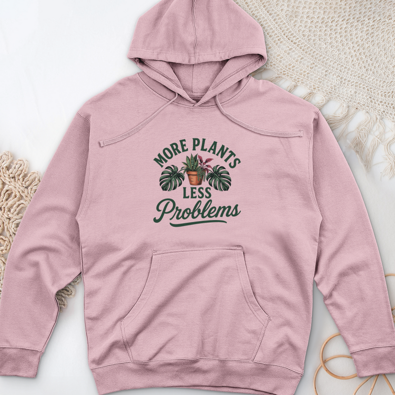 More Plants Less Problems Midweight Hooded Sweatshirt