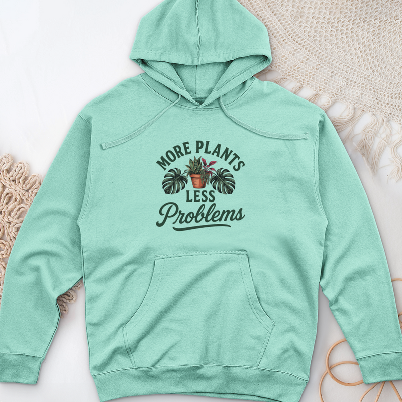 More Plants Less Problems Midweight Hooded Sweatshirt