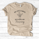 My Life's a Mess but Plants are Thriving T-Shirt