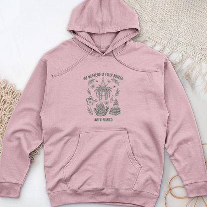 My Weekend Is Fully Booked Midweight Hooded Sweatshirt