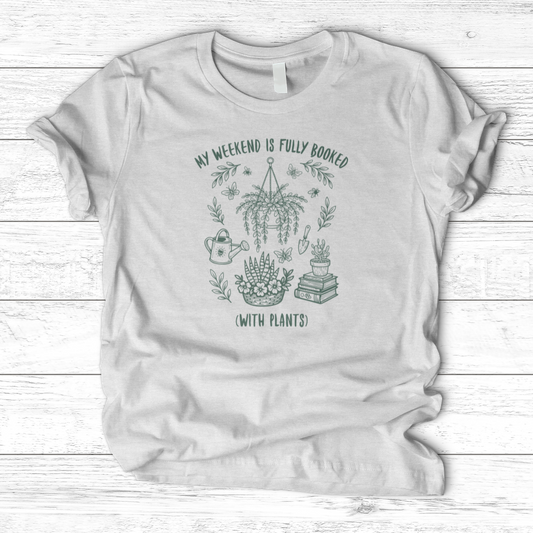 My Weekend Is Fully Booked T-Shirt