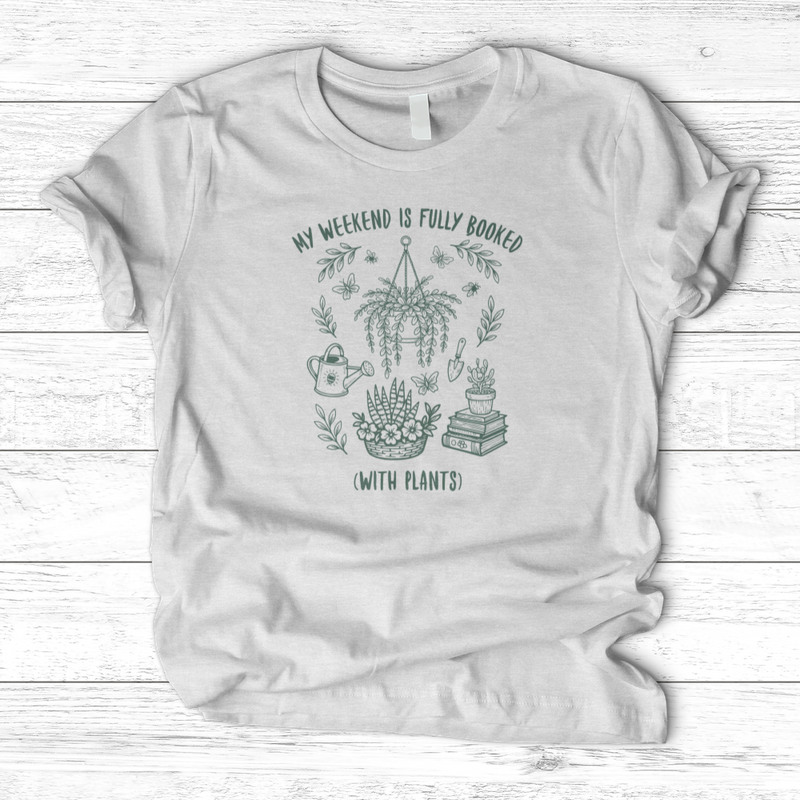My Weekend Is Fully Booked T-Shirt