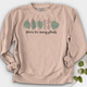Never Too Many Plants 2 Crewneck