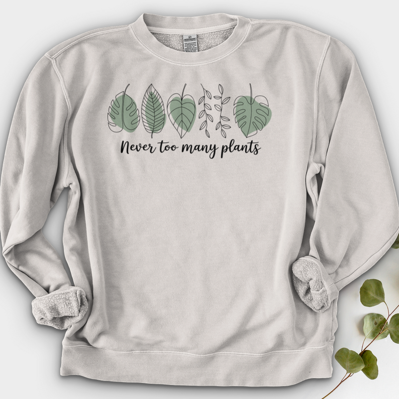 Never Too Many Plants 2 Crewneck