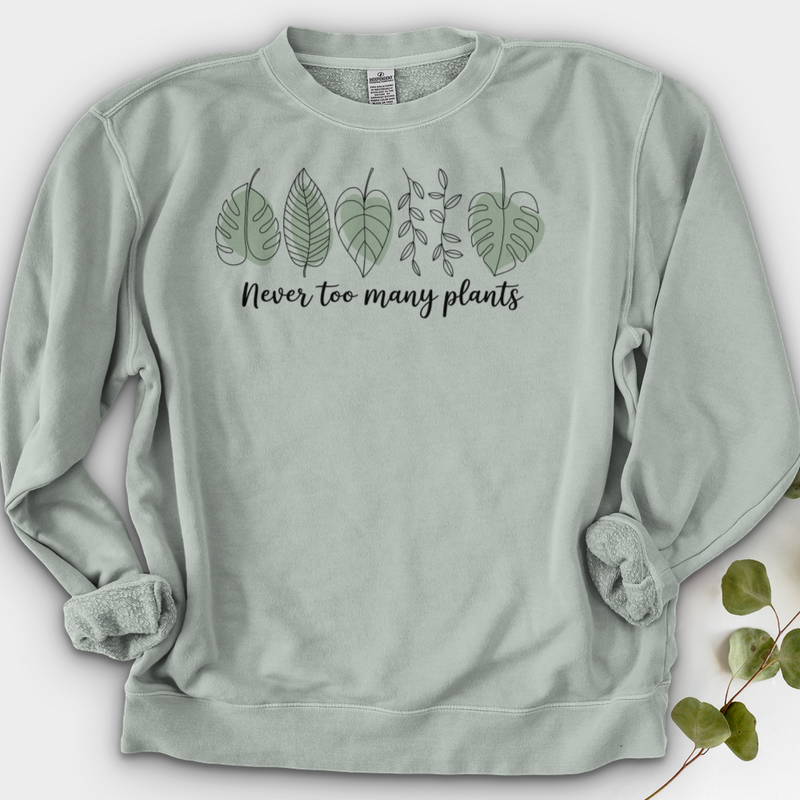 Never Too Many Plants 2 Crewneck