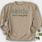 Never Too Many Plants 2 Crewneck