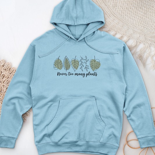 Never Too Many Plants 2 Midweight Hooded Sweatshirt