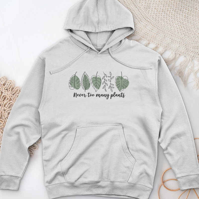 Never Too Many Plants 2 Midweight Hooded Sweatshirt