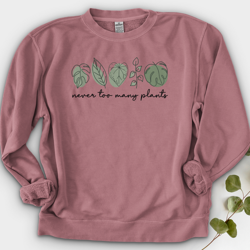 Never Too Many Plants Crewneck