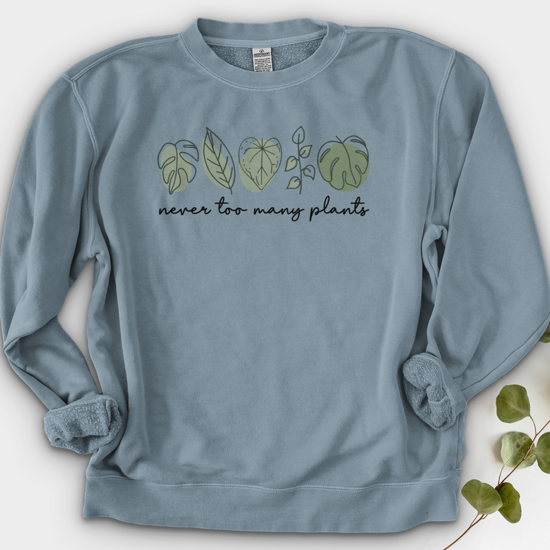 Never Too Many Plants Crewneck