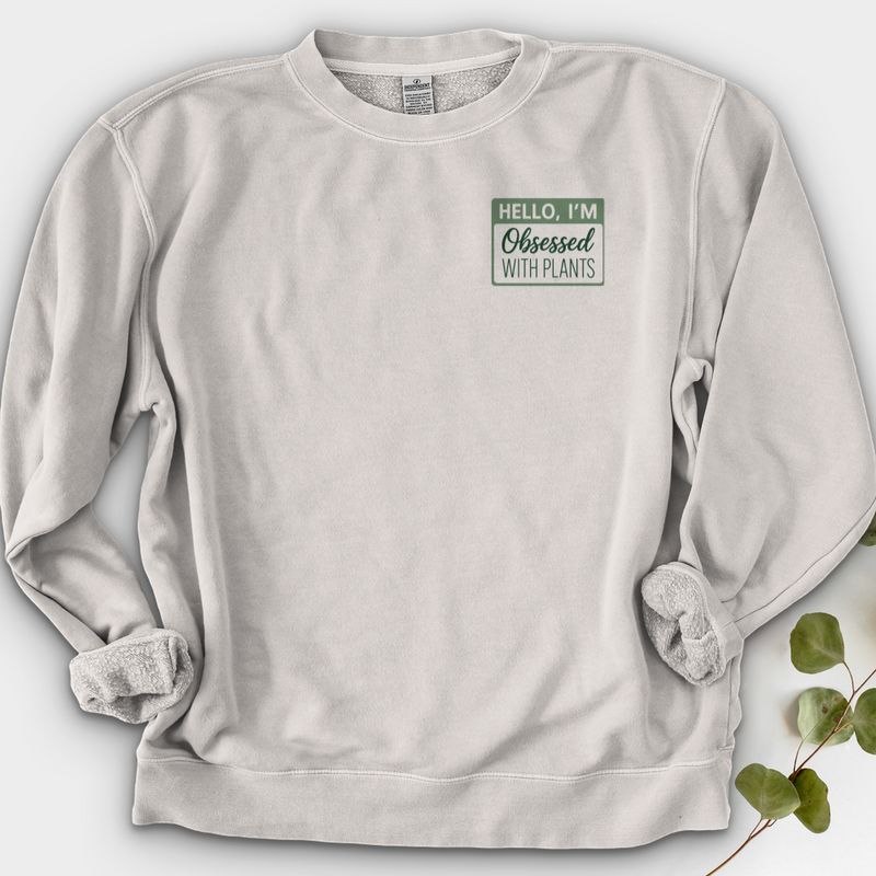 Obsessed With Plants Crewneck