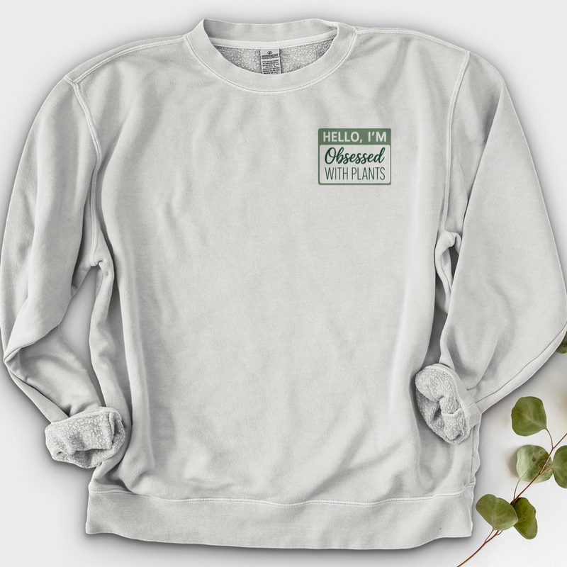 Obsessed With Plants Crewneck
