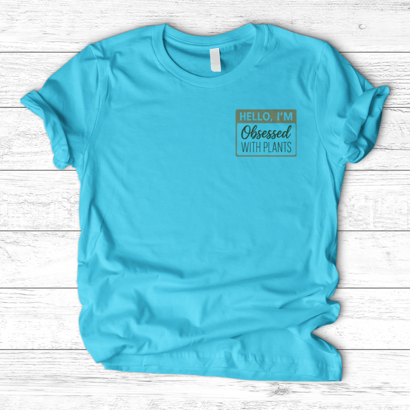 Obsessed With Plants T-Shirt