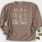 Plant Addict Crewneck